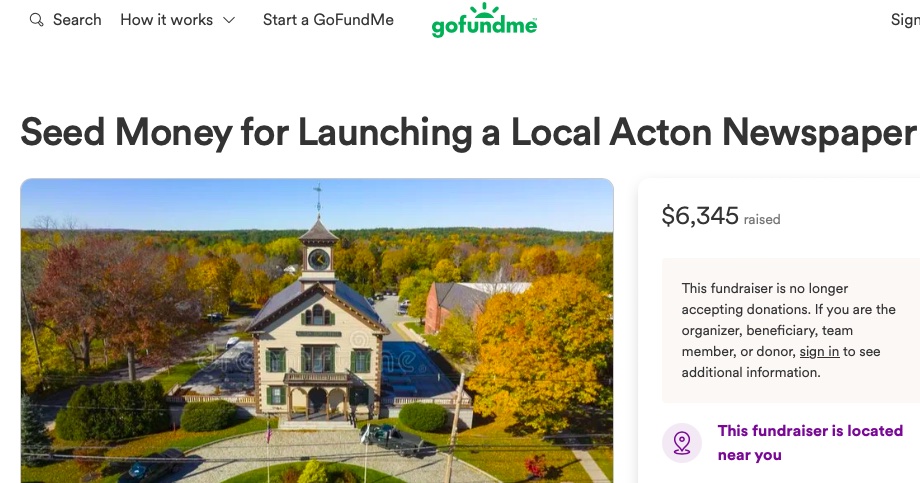 Screenshot of a GoFundMe page titled "Seed Money for Launching a Local Acton Newspaper," which raised $6,345 and is now closed. 